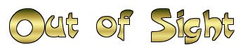 Out of Sight